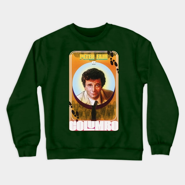 Peter Falk is Columbo Crewneck Sweatshirt by Satchel Nickoma Couture